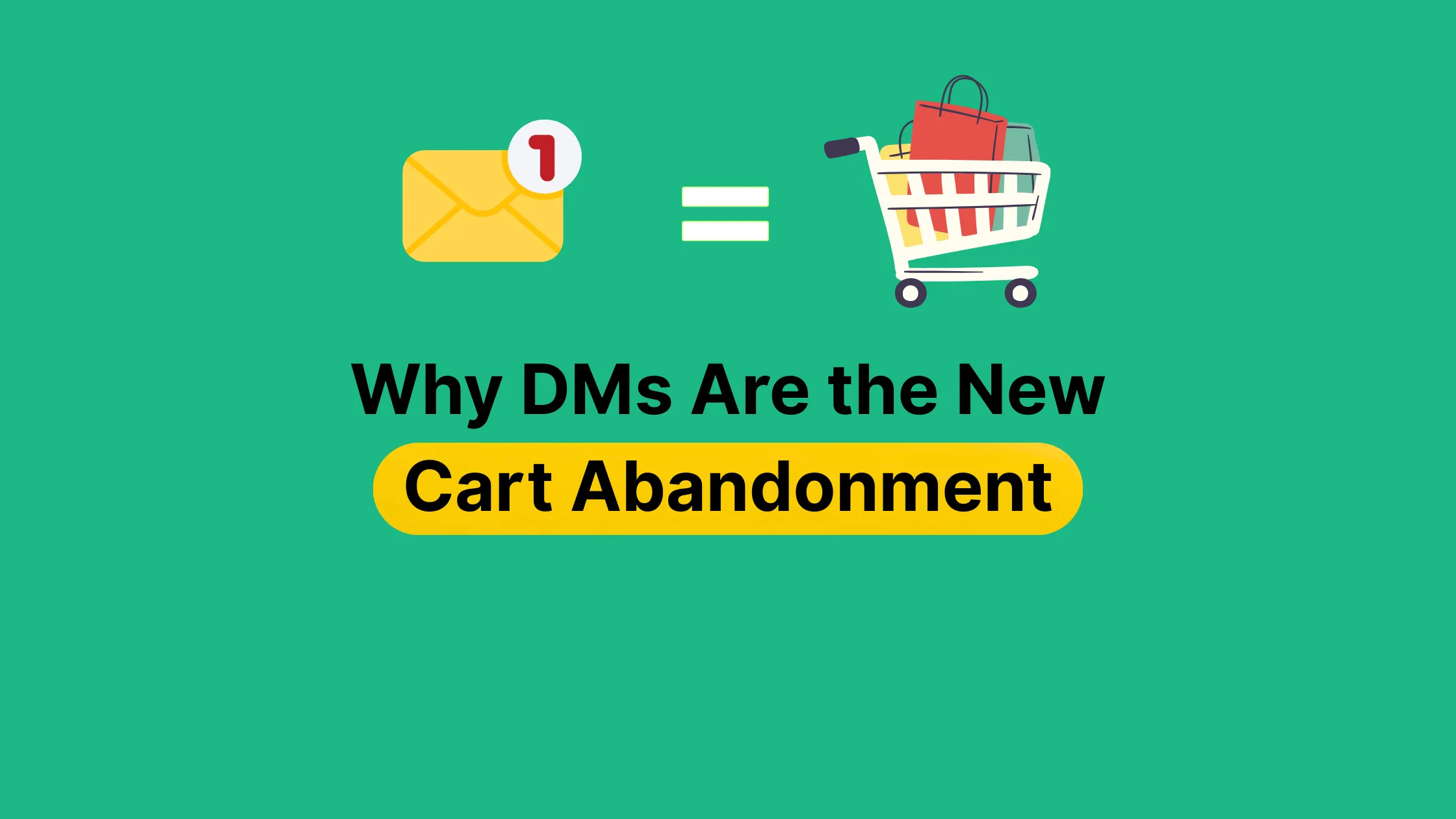 Why DMs Are the New Cart Abandonment